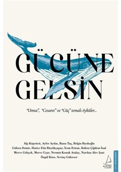 Gücüne Gelsin- Destek Yayınları
