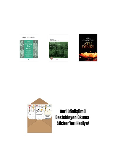 Her Kuyuda Bir Yusuf + Edebiyatın Çanakkale Yle İmtihanı Ciltli + Ateş Denizi + Okuma Sticker'ları
