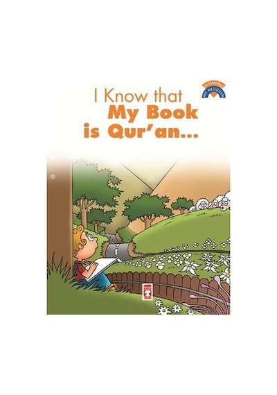 I Know That My Book Is Qu'ran - Timaş Çocuk