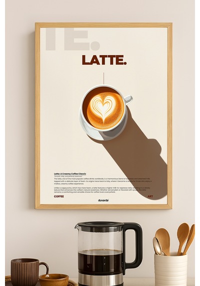 Latte Kahve Doğal Ahşap Çerçeveli Poster, Dekoratif Duvar Tablosu