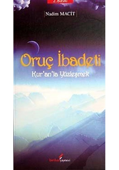 Oruç İbadeti - Nadim Macit - Berikan Yayınevi