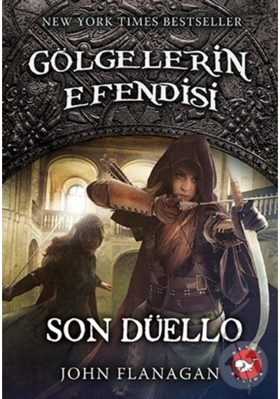 Gölgelerin Efendisi 14 Son Düello/John Flanagan