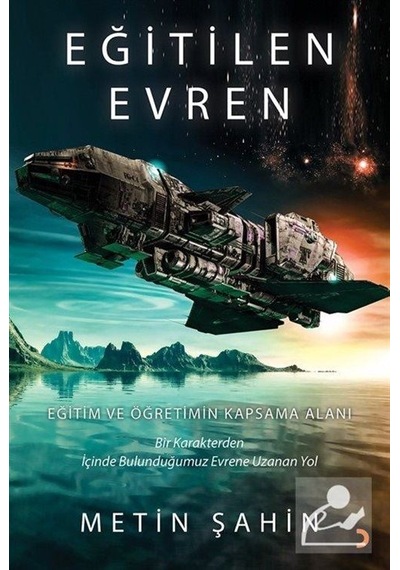 Eğitilen Evren  - Metin Şahin  - Cinius