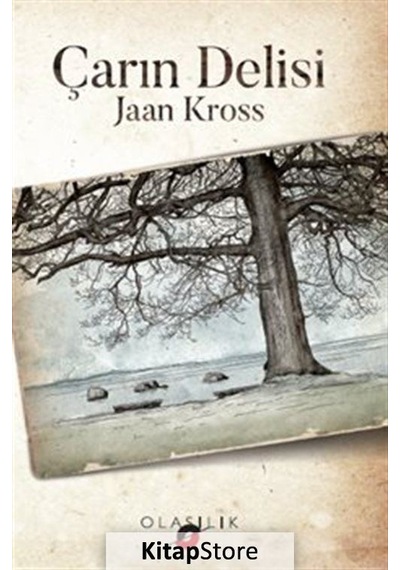 Çarın Delisi - Jaan Kross - Olasılık