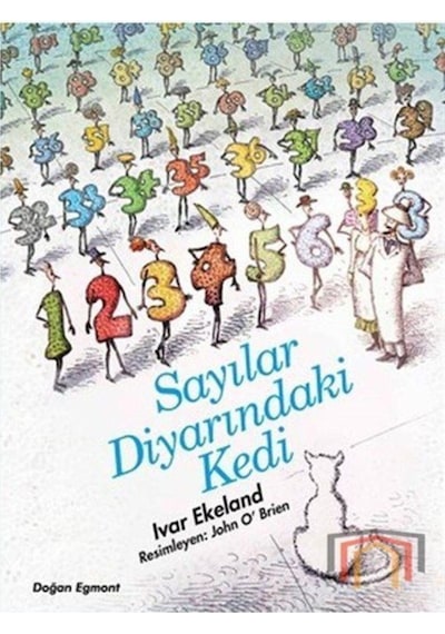 Sayılar Diyarındaki Kedi - Ivar Ekeland - Doğan ve Egmont Yayıncılık