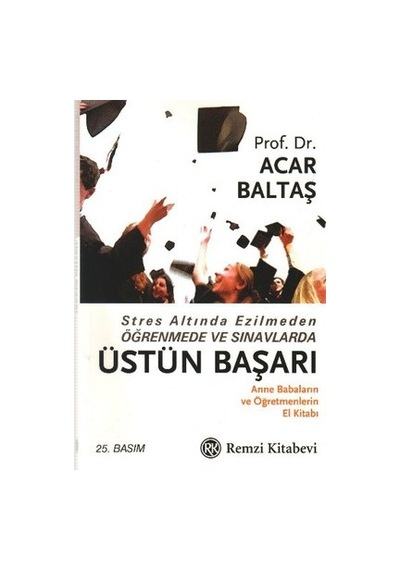 Üstün Başarı - Acar Baltaş - Remzi Kitabevi