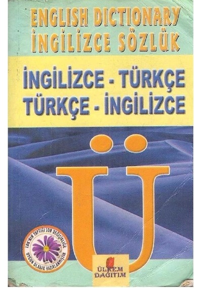 English Dictionary İngilizce Sözlük - İngilizce - Türkçe - Türkçe - İngilizce 2.el