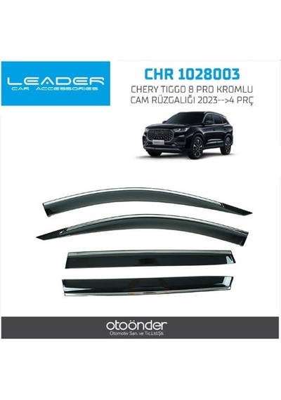 Kromlu Cam Rüzgarlığı Chery Tıggo 8 Pro 2023-- 4 Parça 1 Tk