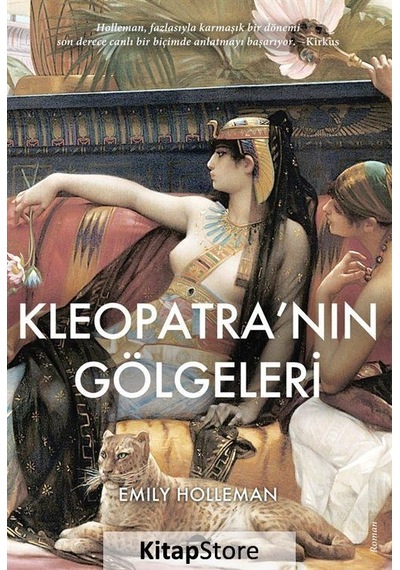 Kleopatra'nın Gölgeleri - Emily Holleman - Maya Kitap