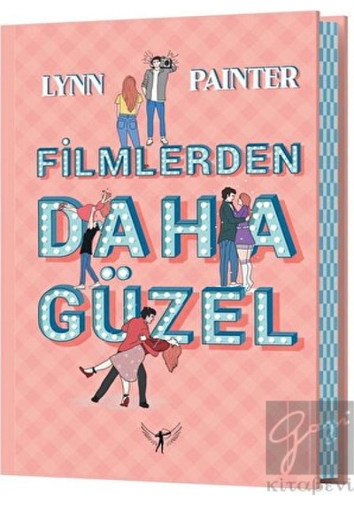 Filmlerden Daha Güzel - Lynn Painter - Artemis Yayınları