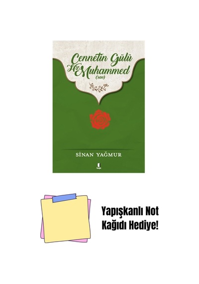Cennetin Gülü Hz. Muhammed Sav + Yapışkanlı Not Kağıdı