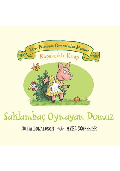 Saklambaç Oynayan Domuz Ciltli : Kapakçıklı Kitap