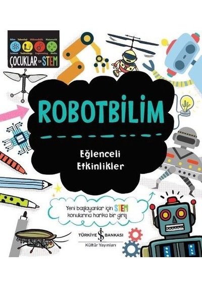 Robotbilim-Eğlenceli Etkinlikler - Jenny Jacoby - İş Bankası Kültür Yayınları
