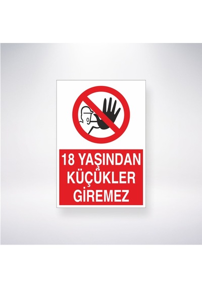 18 Yaşından Küçükler Giremez 21x28 Arkası Yapışkanlı Sticker