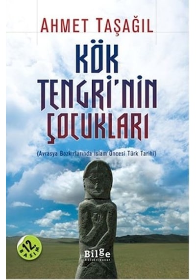 Kök Tengri'Nin Çocukları Ahmet Taşağıl