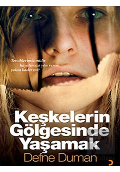 Keşkelerin Gölgesinde Yaşamak - Defne Duman - Cinius