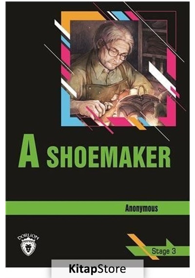 A Shoemaker - Stage 3 - Anonymous - Dorlion Yayınevi