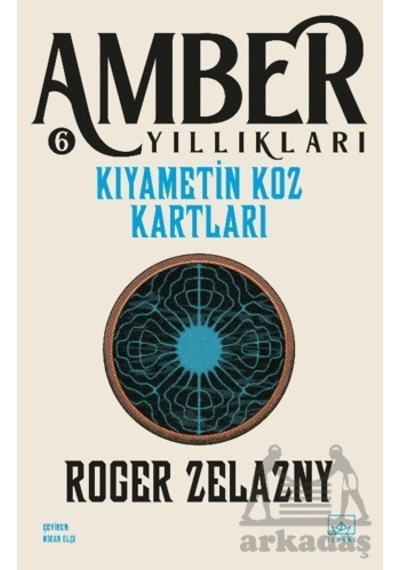 Kıyametin Koz Kartları - Amber Yıllıkları 6