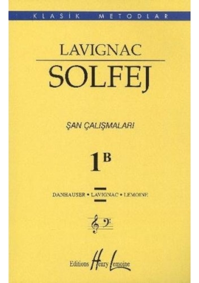 Lavignac Solfej 1B Şan Çalışmaları - Danhauser - Porte Müzik Eğitim Yayınları