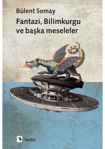 Fantazi, Bilimkurgu Ve Başka Meseleler