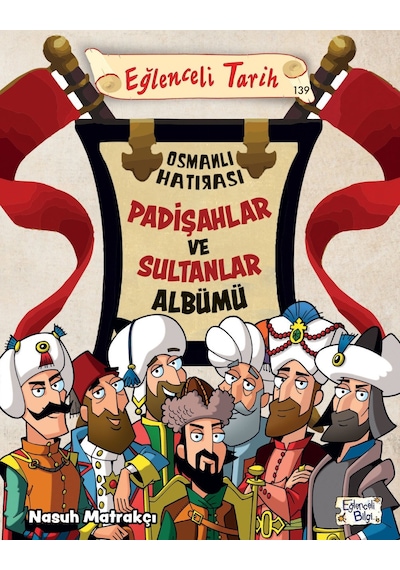 Padişahlar ve Sultanlar Albümü-Nasuh Matrakçı - Eğlenceli Bilgi