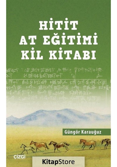 Hitit At Eğitim Kil Kitabı - Güngör Karauğuz - Çizgi Kitabevi