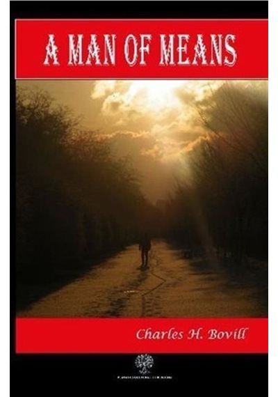 A Man Of Means / Charles H. Bovill (507361298)