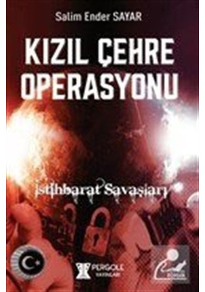 Kızıl Çehre Operasyonu - Ender Sayar - Pergole