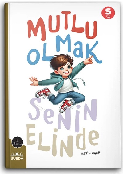Mutlu Olmak Senin Elinde S