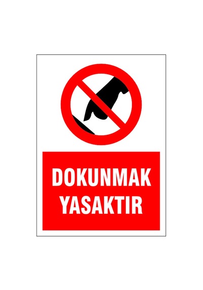 Dounmak Yasaktır, İsg Uyarı Levhası
