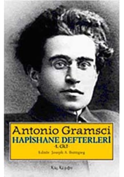 Hapishane Defterleri 1. Cilt Antonio Gramsci Kalkedon Yayinlari 9786054511204