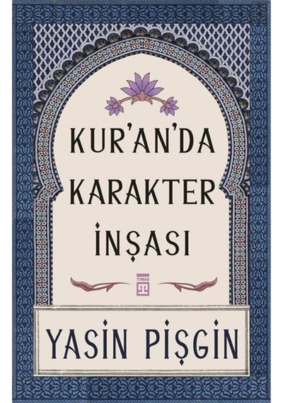 Kur'an'da Karakter İnşası
