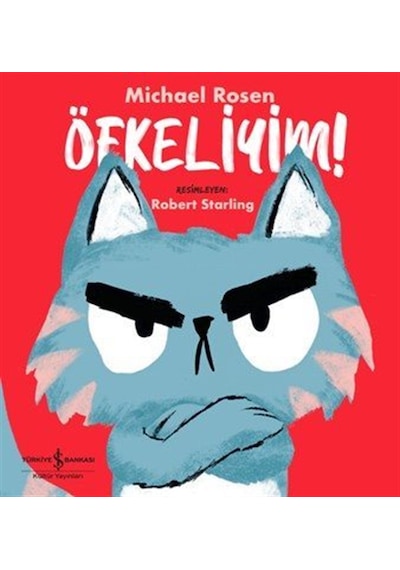 Öfkeliyim / Michael Rosen