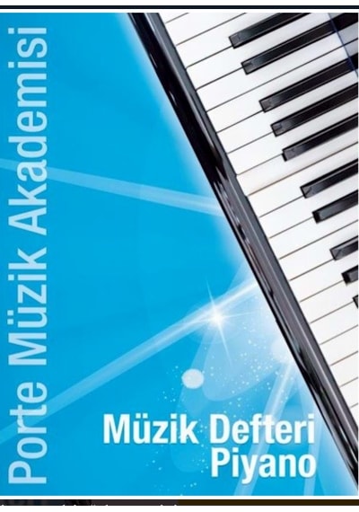 Porte Müzik Akademisi Müzik Defteri Piyano