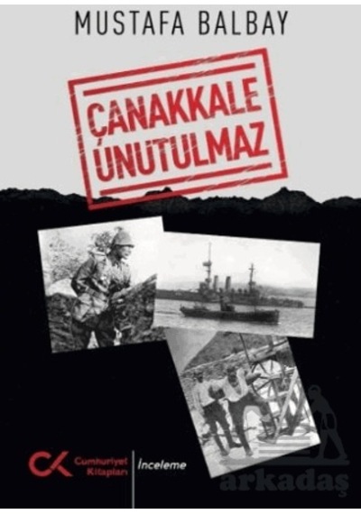 Çanakkale Unutulmaz