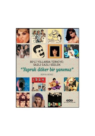 80'li Yıllarda Türkiye'nin Kültürel Hayatı Üzerine Kapsamlı Sözlük