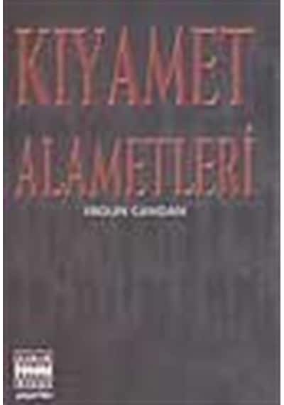 Kıyamet Alametleri - Ergun Candan - Sınır Ötesi Yayınları