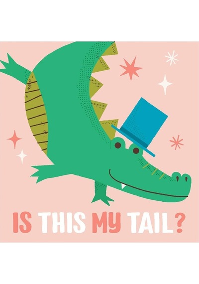 Yoyo Books Is This My Tail - Crocodile