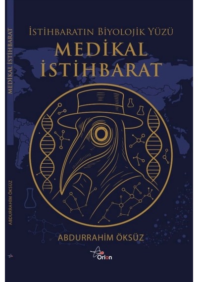 Medikal İstihbarat : İstihbaratın Biyolojik Yüzü