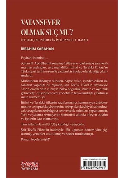 Vatan Sever Olmak Suç Mu İttihatçı Munis Bey İn İmtihan Dolu ...