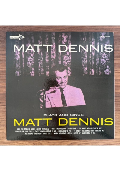 Matt Dennis Plays And Sings Matt Dennis