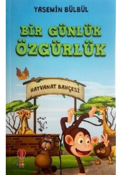 Bir Günlük Özgürlük - Yasemin Bülbül - Dahi Çocuk