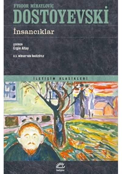 İnsancıklar İletişim Yayınevi Fyodor Mihayloviç Dostoyevski