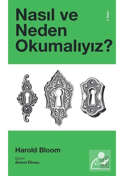 Nasıl ve Neden Okumalıyız? - Harold Bloom - Ketebe