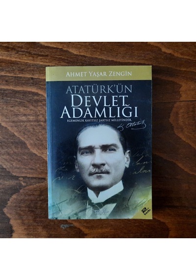 Atatürk'Ün Devlet  Adamlığı