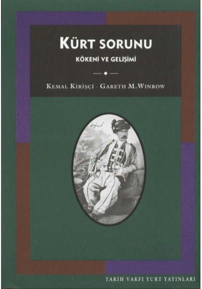 Kürt Sorunu - Kökeni Ve Gelişimi ( Tarih Vakfı Yayınları ) 198456188