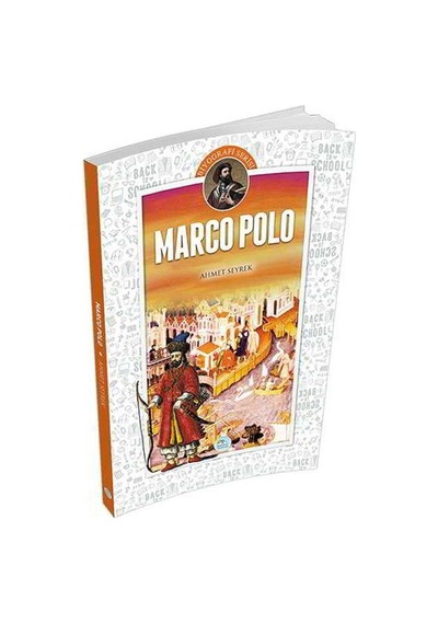 Marco Polo-Biyografi Serisi - Ahmet Seyrek - Mavi Çatı Yayınları