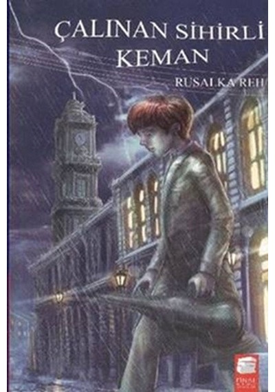 Çalınan Sihirli Keman - Rusalka Reh - Final Kültür Sanat Yayınları