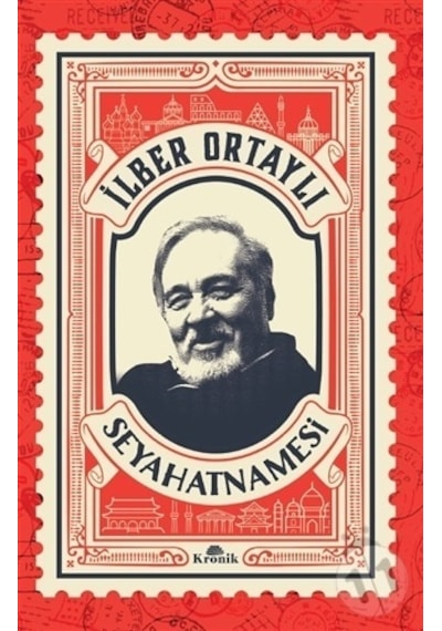 İlber Ortaylı Seyahatnamesi Kartpostal /İlber Ortaylı