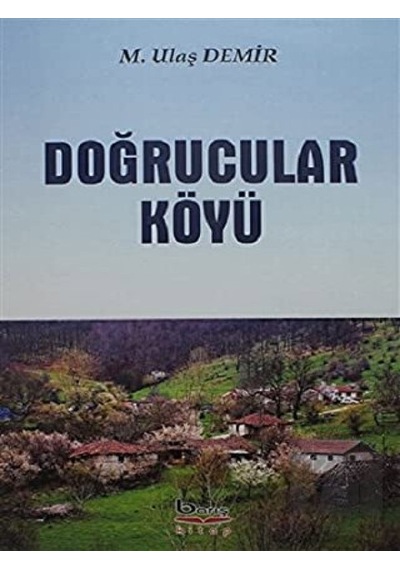 Barış Kitap - Doğrucular Köyü